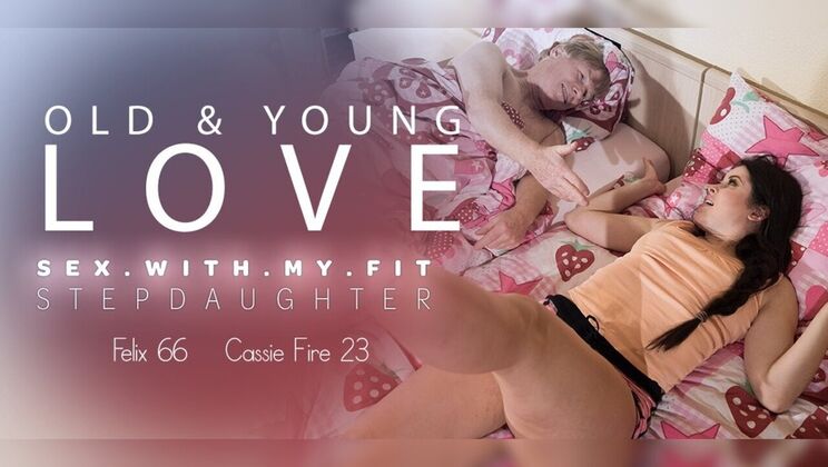 [Mature.nl] - Young Teen Loves Cock: Hard Fuck with Older Stepdad - Cassie Fire - Felix